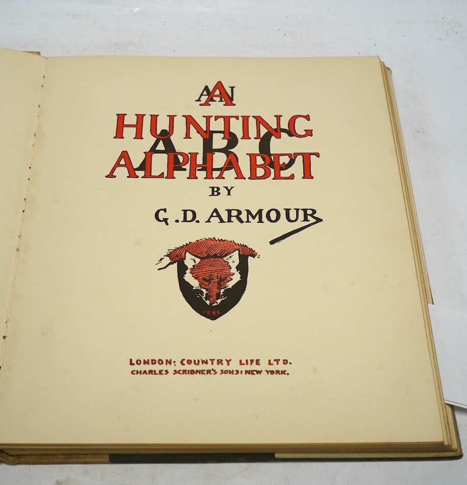 Armour, George Denholm - A Hunting Alphabet, 4to, cloth in clipped d/j, with 26 mounted colour plates, Country Life, 1929. Condition - poor to fair